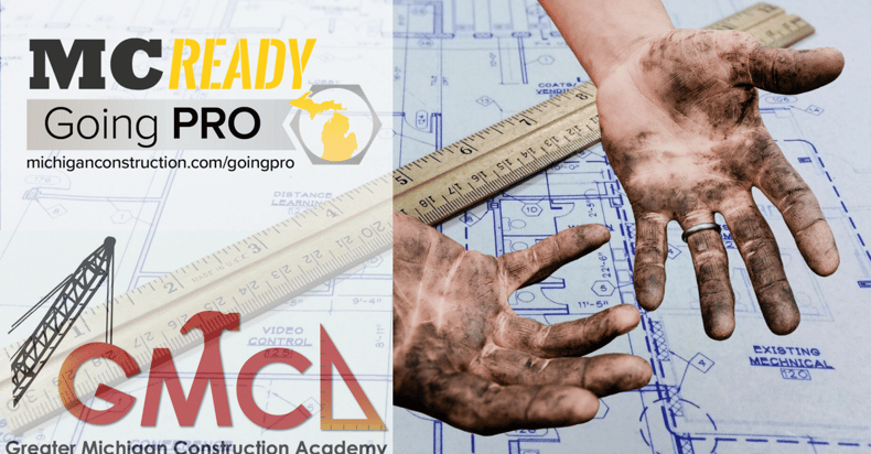 Michigan Construction READY Going PRO Apprenticeship Readiness Program is looking for individuals who are interested in building their construction skillset so that we can pay you to get trained. In addition to NCCER Core at GMCA, you'll go through training at Lansing Community College, the Michigan Infrastructure and Transportation Association (MITA), AIS Heavy Equipment Training Institute and the Michigan Concrete Association.